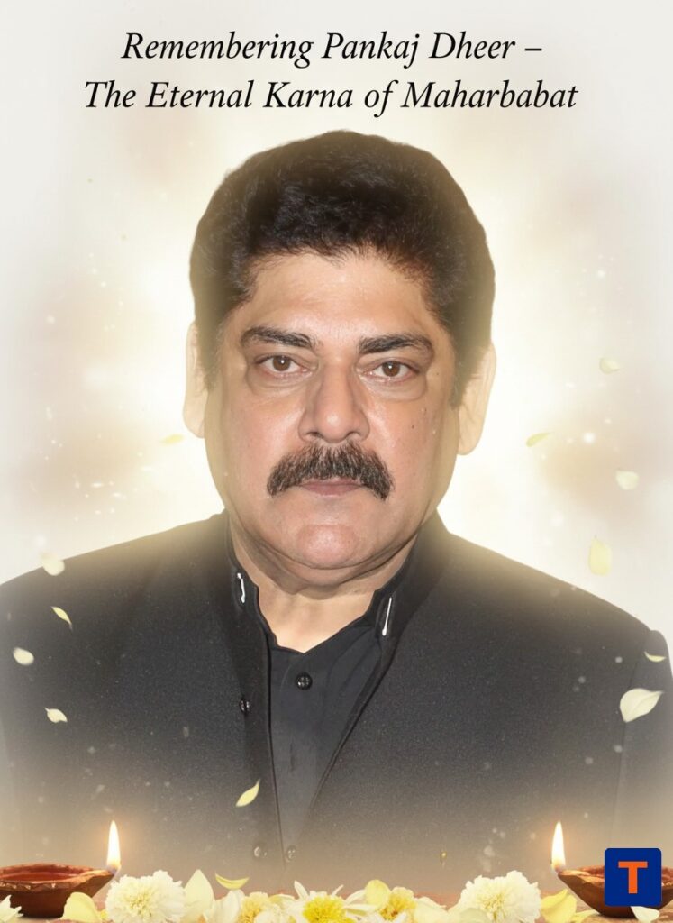 Mahabharat actor Pankaj Dheer as Karna tribute image – A legend remembered after his death at 68