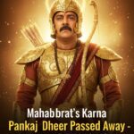 Mahabharat के Karna Pankaj Dheer का निधन – Pankaj Dheer tribute image
